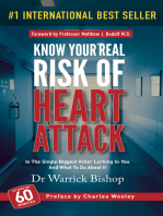 Know Your Real Risk Of Heart Attack: Is The Single Biggest Killer Lurking In You And What To Do About It