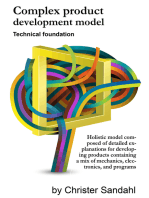 Complex Product Development Model: Holistic model composed of detailed explanations for developing products containing a mix of mechanics, electronics, and programs