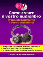 Strumenti per autori: Come creare il vostro audiolibro: Preparate facilmente il vostro audiolibro!