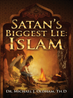 Satan's Biggest Lie: Islam