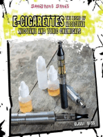 e-Cigarettes: The Risks of Addictive Nicotine and Toxic Chemicals