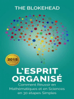 L’Esprit organisé : Comment réussir en mathématiques et en sciences en 30 étapes simples