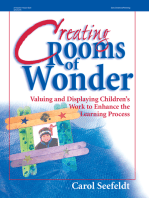 Creating Rooms of Wonder: Valuing and Displaying Children's Work to Enhance the Learning Process