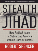 Stealth Jihad: How Radical Islam Is Subverting America without Guns or Bombs