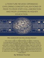 Literature Review: Openness - Exploring Conceptualisations of Peer-to-Peer (P2P) Collaboration and Peer Learning in Higher Education.