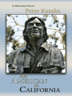 An American in California: A Historical Novel