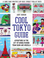 Cool Tokyo Guide: Adventures in the City of Kawaii Fashion, Train Sushi and Godzilla