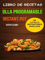 Libro de Recetas de la Olla Instantánea para Dos (Olla programable: Instant Pot)