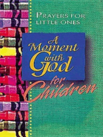 A Moment With God For Children: Prayers for Little Ones