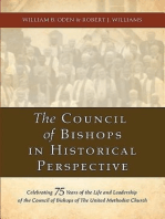 The Council of Bishops in Historical Perspective: Celebrating 75 Years of the Life and Leadership of the Council of Bishops