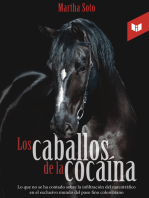 Los caballos de la cocaína