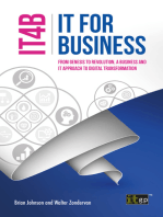 IT for Business (IT4B): From Genesis to Revolution, a business and IT approach to digital transformation