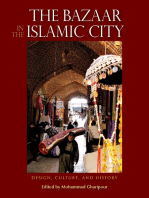 The Bazaar in the Islamic City: Design, Culture, and History