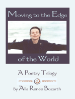 Moving to the Edge of the World: A Poetry Trilogy