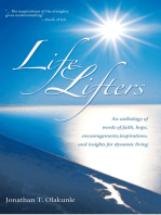 Life Lifters: An Anthology of Words of Faith, Hope, Encouragements,Inspirations,And Insights for Dynamic Living