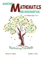 Making Mathematics Meaningful - for Children Ages 4 to 7: Nurturing Growth