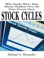 Stock Cycles: Why Stocks Won't Beat Money Markets over the Next Twenty Years