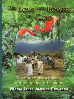 The Love and Power of God: Missionary Experiences in the Jungles of Ecuador