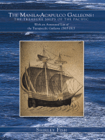 The Manila-Acapulco Galleons : the Treasure Ships of the Pacific: With an Annotated List of the Transpacific Galleons 1565-1815