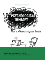 Psychological Therapy in a Pharmacological World