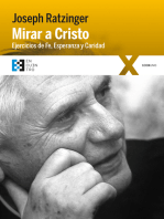 Mirar a Cristo: Ejercicios de Fe, Esperanza y Caridad