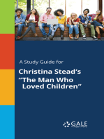 A Study Guide for Christina Stead's "The Man Who Loved Children"