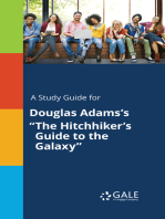 A Study Guide for Douglas Adams's "The Hitchhiker's Guide to the Galaxy"