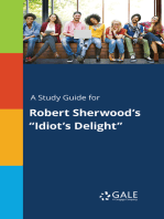 A Study Guide for Robert Sherwood's "Idiot's Delight"