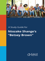 A Study Guide for Ntozake Shange's "Betsey Brown"