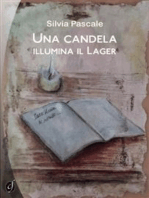 Una candela illumina il Lager