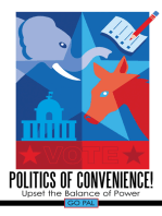 Politics of Convenience!: Upset the Balance of Power