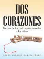 Dos Corazones: Poemas De Los Padres  Para Las Niñas Y Los Niños