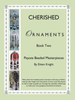 Cherished Ornaments Book Two: Peyote Beaded Masterpieces