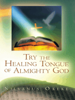 Try the Healing Tongue of Almighty God