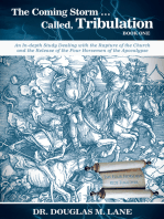 The Coming Storm ... Called, Tribulation—Book One: An In-Depth Study Dealing with the Rapture of the Church and the Release of the Four Horsemen of the Apocalypse