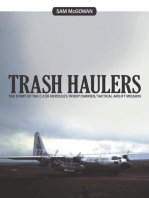 Trash Haulers: The Story of the C-130 Hercules Troop Carrier/Tactical Airlift Mission