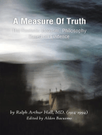 A Measure of Truth: The Realistic Idealism, Philosophy Based on Evidence