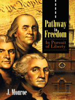 Pathway to Freedom: In Pursuit of Liberty