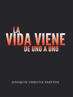 La Vida Viene De Uno a Uno