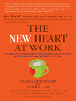 The New Heart at Work: Stories and Strategies for Building Self-Esteem and Reawakening the Soul at Work