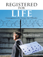 Registered for Life: Consequences of a Former Sex Offender