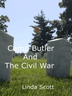 Camp Butler And The Civil War