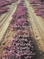 Parallel Paths to Personal Growth: The Search for Something Beyond