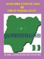 Nigerian Women of Distinction, Honour and Exemplary Presidential Qualities: Equal Opportunities for All Genders (White, Black or Coloured People)