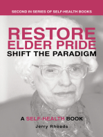 Restore Elder Pride: Shift the Paradigm