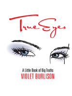 True Eyes: A Little Book of Big Truths