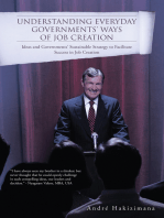 Understanding Everyday Governments’ Ways of Job Creation: Ideas and Governments’ Sustainable Strategy to Facilitate Success in Job Creation