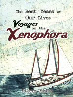 The Best Years of Our Lives Voyages on the Xenophora