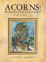 Acorns: Windows High-Tide Foghat: Volume Iii