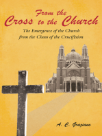 From the Cross to the Church: The Emergence of the Church from the Chaos of the Crucifixion